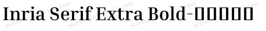 Inria Serif Extra Bold字体转换